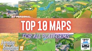 TOP 10 MAPS - Farming Simulator 19