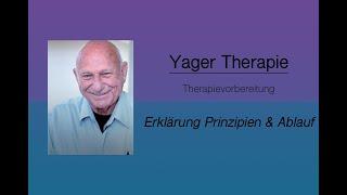 Yager Therapie - Prinzipien und Ablauf