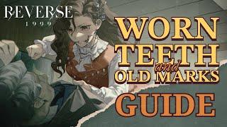 Worn Teeth and Old Marks Walkthrough Guide  Reverse 1999