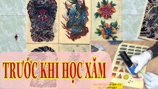 Học xăm online BÀI 1 Trước khi học xăm ta cần chuẩn bị những gì TÂM SÁNG tư vấn thật lòng.