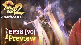 Apotheosis Season 2 episode 38 90 preview #apotheosis #viral #luozheng