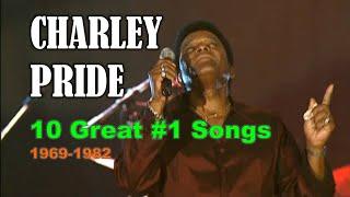 CHARLEY PRIDE - 10 Great #1 Songs 1969-1982