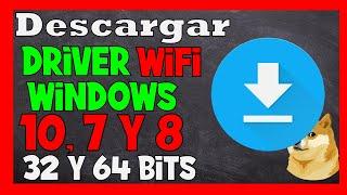 Descargar Driver de Wifi para Windows 7 32 y 64 Bits 