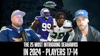 TOP 25 Most Intriguing SEATTLE SEAHAWKS in 2024 - Players 17-14