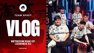 TEAM SPIRIT BETBOOM RISE OF LEGENDS S2 VLOG