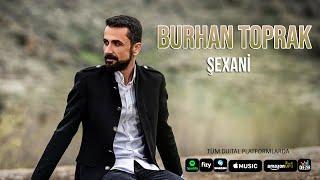 Burhan Toprak - Şexani YENİ GOVEND