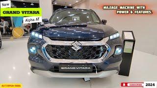 2024 Maruti Suzuki Grand Vitara  Alpha Smart Hybrid AT  Mileage Machine With Power & Features 