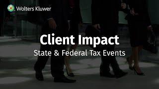 CCH AnswerConnect Client Impact State and Federal Tax Events