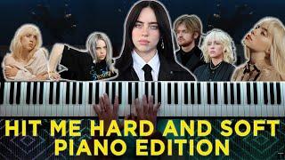 Hit Me Hard And Soft Piano Version - Billie Eilish