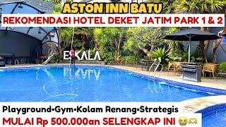 REKOMENDASI HOTEL DI BATU MALANG  ASTON INN BATU  ASTON INN BATU MALANG  HOTEL BAGUS BATU MALANG