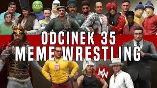 Meme Wrestling Live #35  Duda vs Mieszko I  Wojak Powraca   Eliminacje do Meme In the Bank
