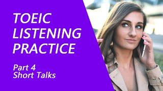 TOEIC Listening Test Part 4 Practice TOEIC Listening Test 2023 with Answers 8