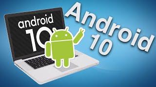Как установить Android 10 на PC. Игры для андроид на компьютере