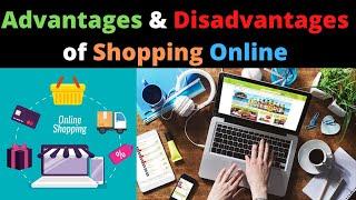 Advantages and Disadvantages of Shopping Online