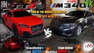 NOHESI WORLDS FASTEST M340 VS 1STOCK BUILT TTRS WHAT HAPPENS NEXT CRAZY 