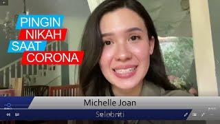 Michelle Joan  Pingin Nikah Padahal Ada Wabah Corona?