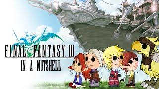Final Fantasy III In a Nutshell Animated Parody
