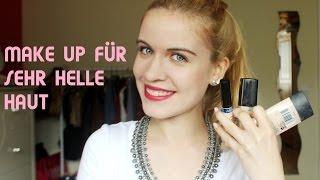 Make up für sehr helle Haut