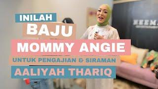 FITTING BAJU PENGAJIAN & SIRAMAN MENUJU HARI H AALIYAH THARIQ