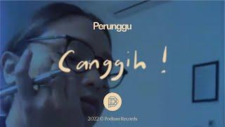 Perunggu - Canggih Video Lirik