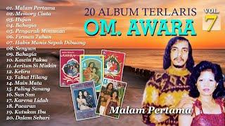 20 Album Terlaris OM. Awara Vol. 7