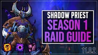 Shadow Priest Raid Guide - Season 1 The War Within