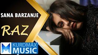 Sana Barzanje - RAZ