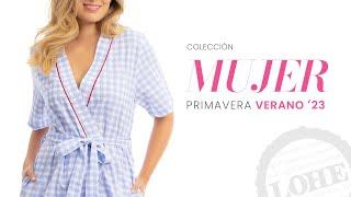 LOHE · Colección SS23 · Pijamas verano vestidos camisones    TEASER 1