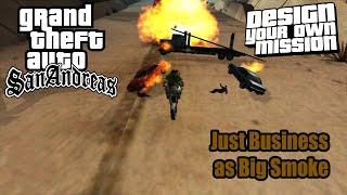 GTA San Andreas DYOM - Just Business as Big Smoke