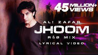 Ali Zafar  Jhoom R&B mix  Lyrical Video