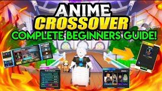 COMPLETE Beginners Guide For Anime Crossover Defense - Unit AscensionsTraitsArtifacts+More