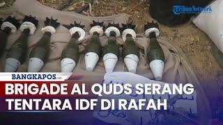 Ledakkan Menggema Momen Brigade Al Quds Hancurkan Tentara dan Tank IDF di Rafah