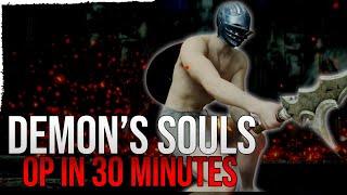 Insanely Overpowered Build In 30 Mins OR LESS. Demons souls remake Op Early with demonbrandt