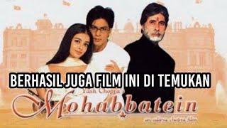 yes film Mohabbatein 2000 sudh ditemukan keberadaannya nya