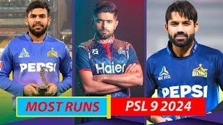 PSL 9 MOST RUNS 2024