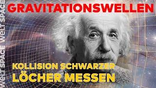 Einstein hatte Recht GRAVITATIONSWELLEN NACHGEWIESEN  WELT Space Snippets