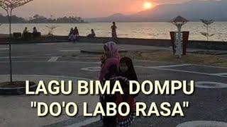 Lirik Lagu Daerah Bima Dompu DOO LABO RASA 