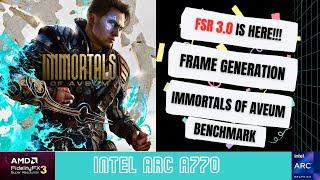 IMMORTALS OF AVEUM FSR 3.0 FG on ARC770 - BALANCED 1080p 1440p 2160p