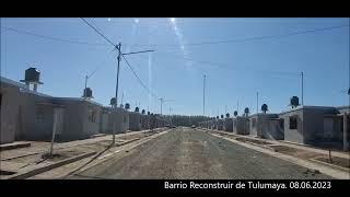 Una recorrida por el Barrio Reconstruir. Lavalle. Villa Tulumaya Mendoza. 08.06.2023