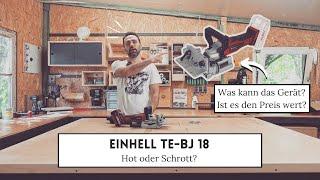 Einhell TE-BJ 18 Li ist die wirklich gut?  Mein persönliches FAZIT