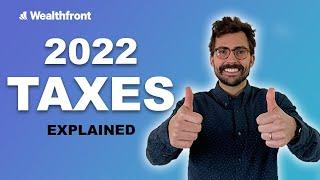 2022 TAXES Understanding The Tax Forms You Need To File