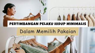 MINIMALISM  Pertimbangan Pelaku Hidup Minimalis Dalam Memilih Pakaian