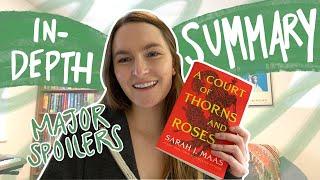 EVERYTHING THAT HAPPENED  A Court of Thorns and Roses by Sarah J. Maas Summary SPOILERS