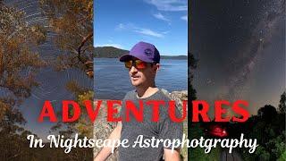 Adventures in Nightscape Astrophotography