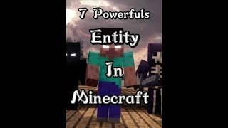 Minecraft 7 Most Powerful Entities In Minecraft #shorts