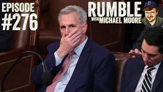 Madness Consumes House GOP as Their Party Enters Its Final Years  Ep. 276 Rumble w Michael Moore