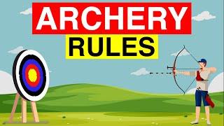  Rules of Archery  Basic Archery Rules and Regulations for Beginners  Archery