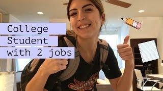 DAY IN THE LIFE Full Time Student With Two Jobs