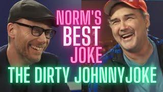 Norm Macdonalds BEST JOKE - The Dirty Johnny Joke