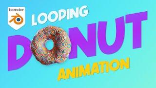 Create a Trippy Looping Donut Animation in Blender